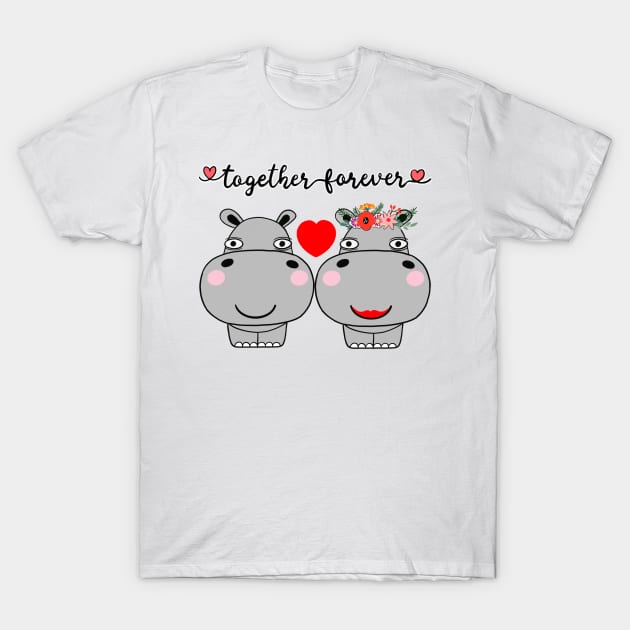 Together Forever! T-Shirt by IdinDesignShop